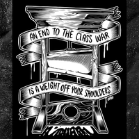 An End To The Class War Is A Weight Off Your Shoulders - Backpatch