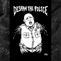 Disarm The Police - Lighter