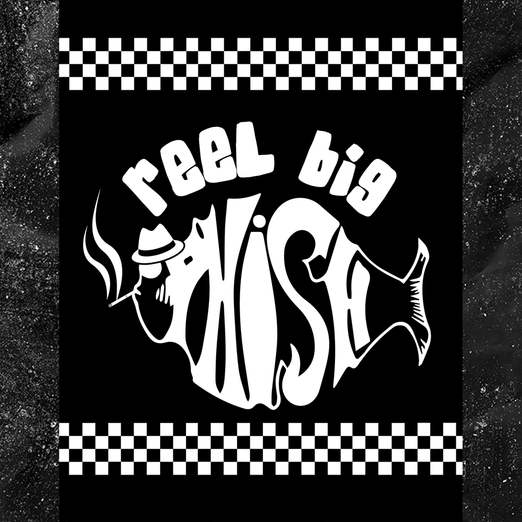 Reel Big Phish - George Grizzly