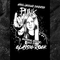 Avril Lavigne Invented Punk Anything Before 2002 Is Classic Rock - Sticker (3X3)
