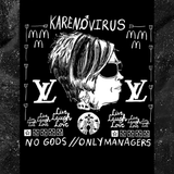 Karenovirus No Gods Only Managers - Era Ov Failure