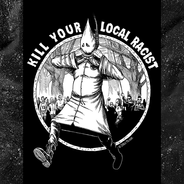 Kill Your Local Racist - Backpatch