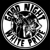 Good Night White Pride - Backpatch