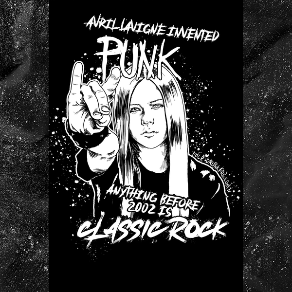 Avril Lavigne Invented Punk Anything Before 2002 Is Classic Rock - Folk Drunk Freegan