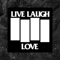 Black Flag - Live Laugh Love - Backpatch