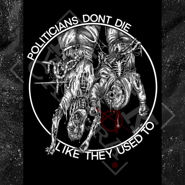 Politicians Don't Die Like They Used To (Benito Mussolini) - Buttons (1, 1.5, & 2.25 Inch)