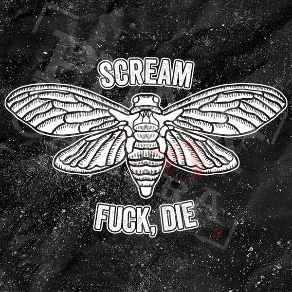 Scream, Fuck, Die - Sticker (3X3)