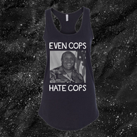 Even Cops Hate Cops - Mattie Cecil
