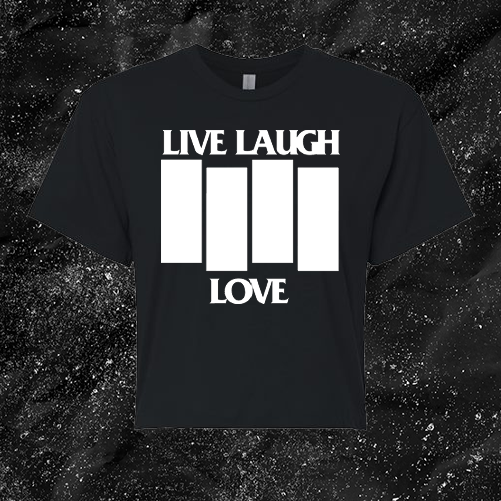 Black Flag // Live Laugh Love - George Grizzly