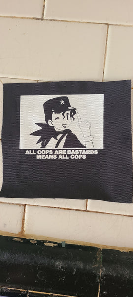 all cops are bastards means all cops - Jenny  - Patch (4x4)