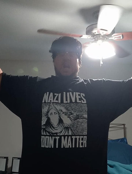 Nazi Lives Don't Matter - Big & Tall