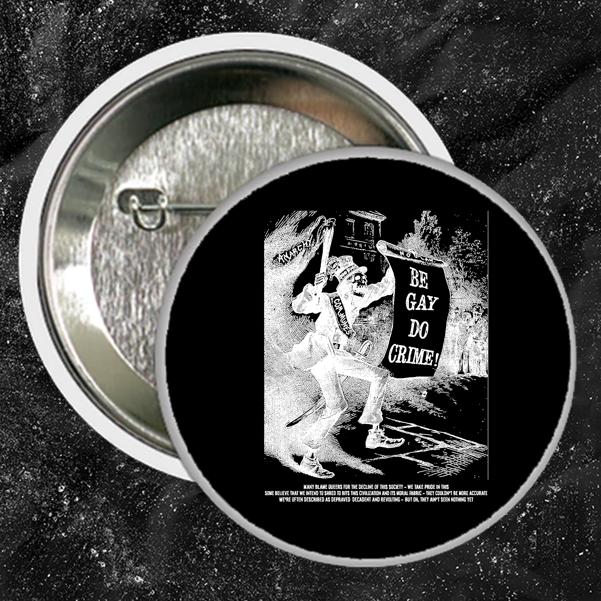 Be Gay Do Crime - Buttons (1, 1.5, & 2.25 Inch)