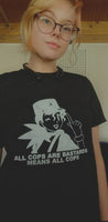 All Cops Means ALL COPS. - Officer Jenny - ACAB