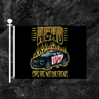 Cops Are Not Our Friends - Full Color - 3x5 double Sided Flag
