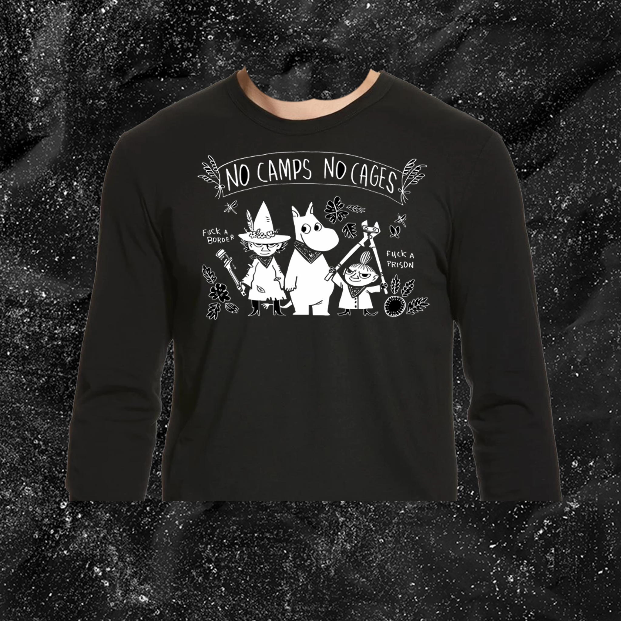 No Camps No Cages - Fuck A Border Fuck a Prison - Jonas Goonface