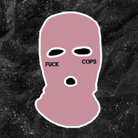 Fuck Cops - Embroidered Ski Mask