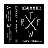 Slummer // RFATW - Shingles - Cassette