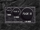 Fuck12 - Buttons (1, 1.5, & 2.25 Inch)