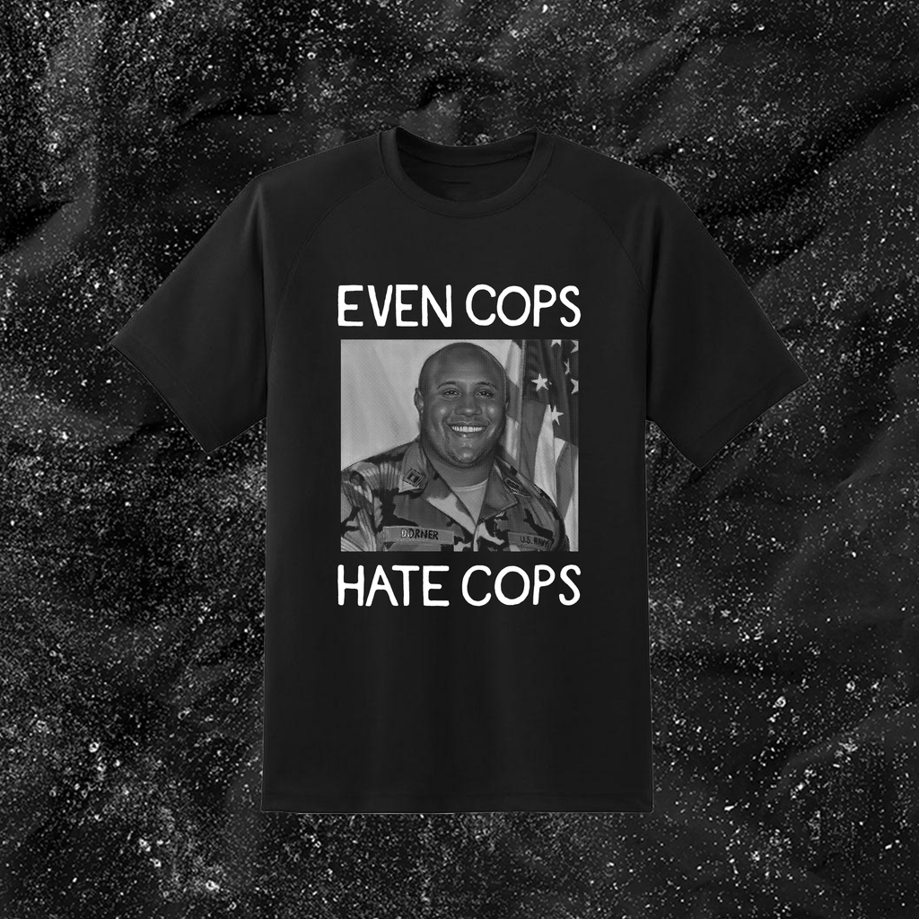 Even Cops Hate Cops - Mattie Cecil