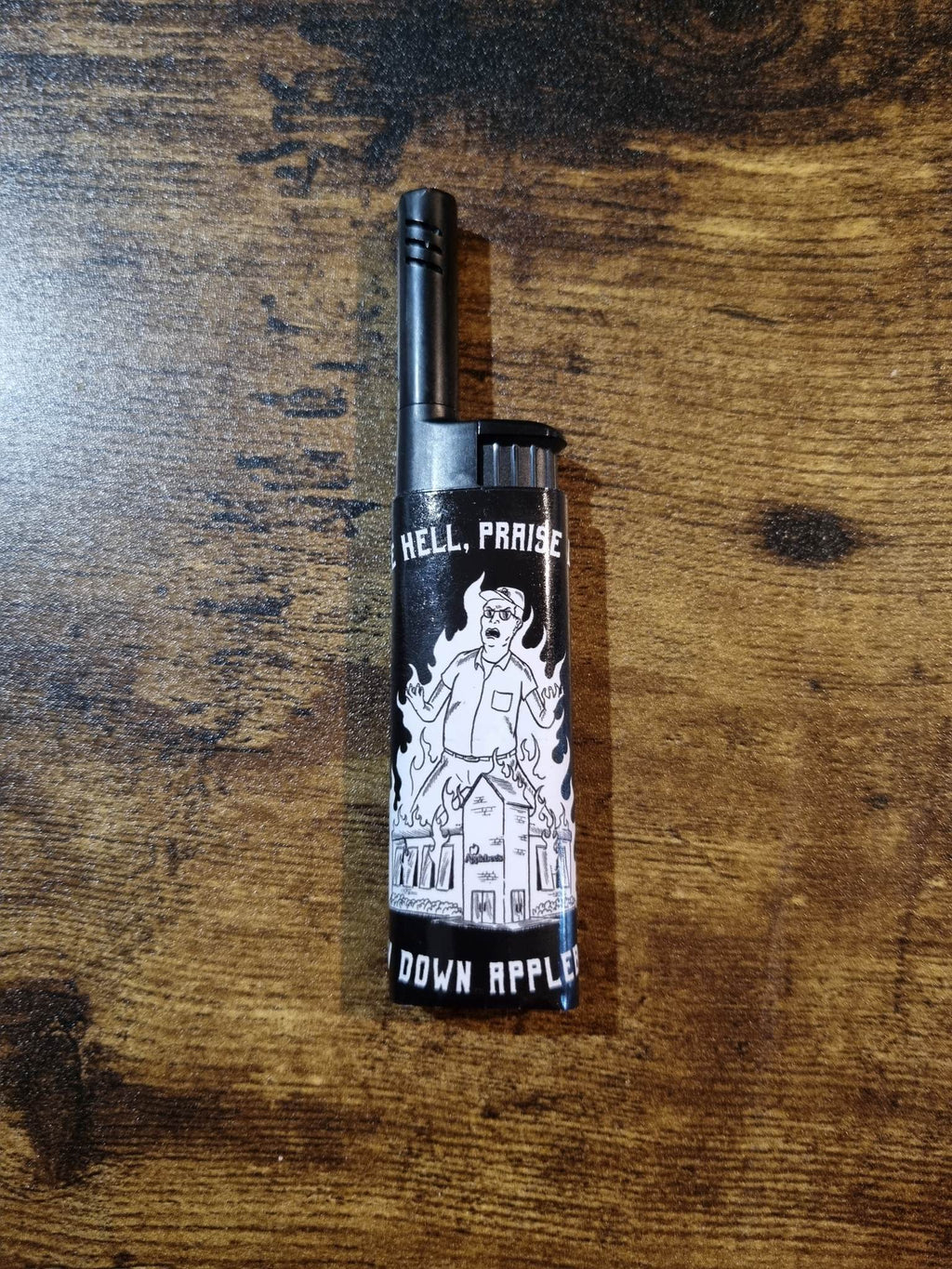 Raise Hell, Praise Dale, Burn Down Applebee's - Lighter