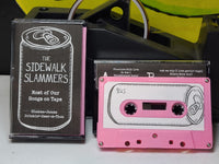 The Sidewalk Slammers - Most Of Our Songs On Tape - Slamma-Jamma-Drinkin'-Beer-A-Thon - Cassette