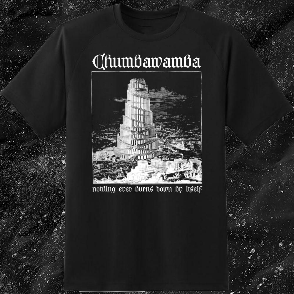 Chumbawamba - Nothing Ever Burns Down By Itself - Bum lung