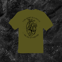 Your Heart Is A Muscle The Size Of Your Fist - Color T-shirt