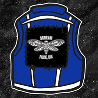 Scream, Fuck, Die - Backpatch