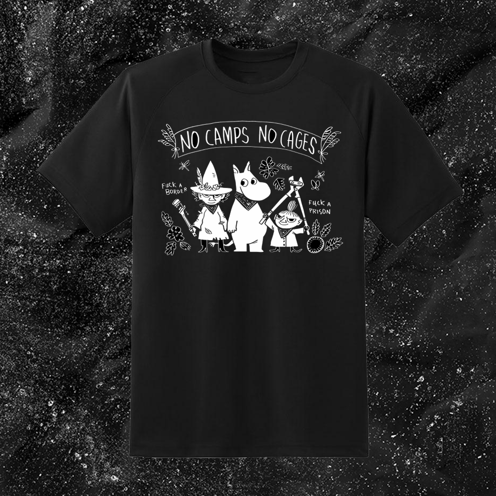 No Camps No Cages - Fuck A Border Fuck a Prison - Jonas Goonface