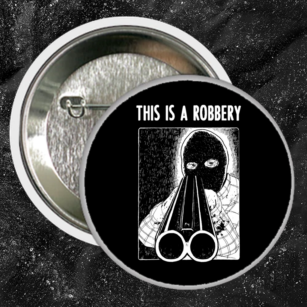 This Is A Robbery