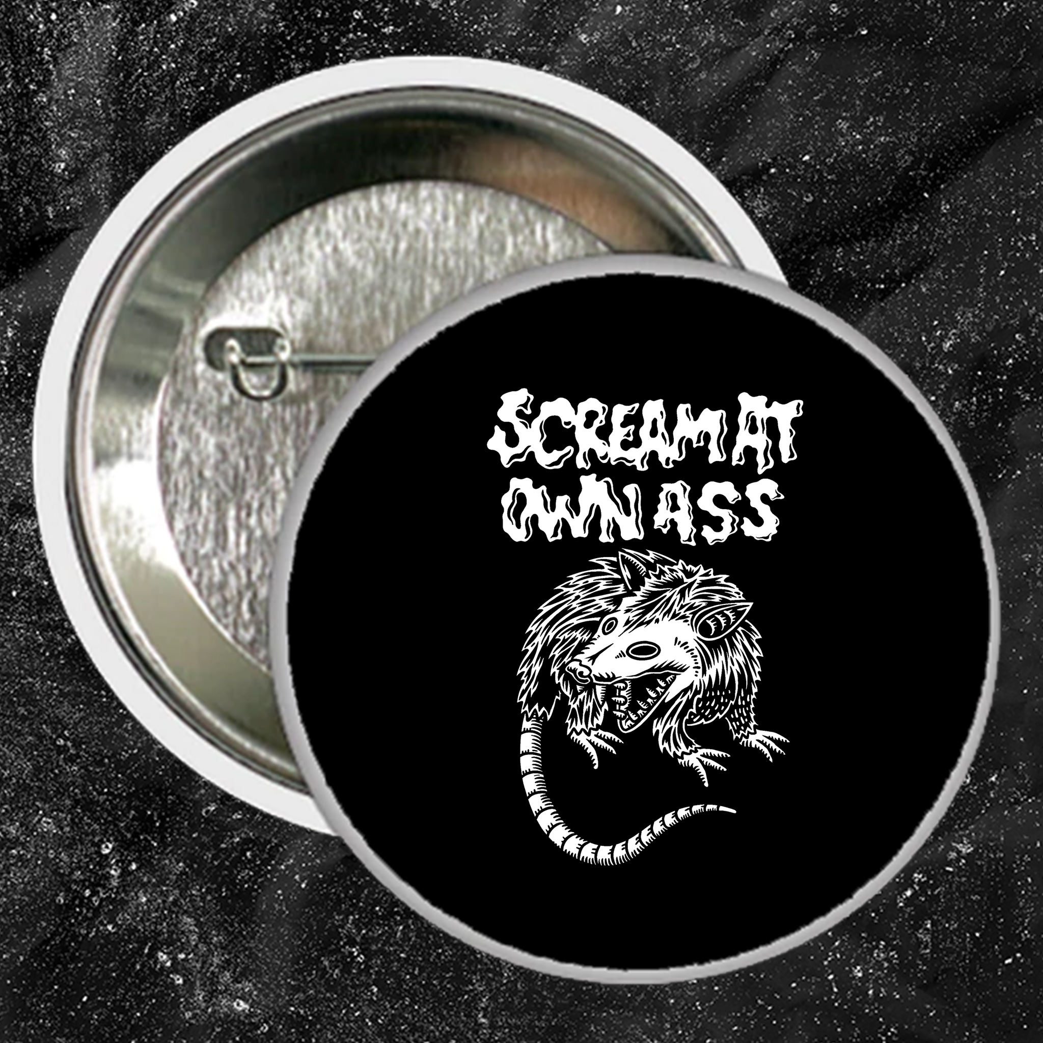 Scream At Own Ass - Buttons (1, 1.5, & 2.25 Inch)