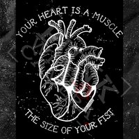 Your Heart Is A Muscle The Size Of Your Fist - George Grizzly