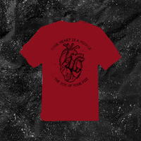 Your Heart Is A Muscle The Size Of Your Fist - Color T-shirt