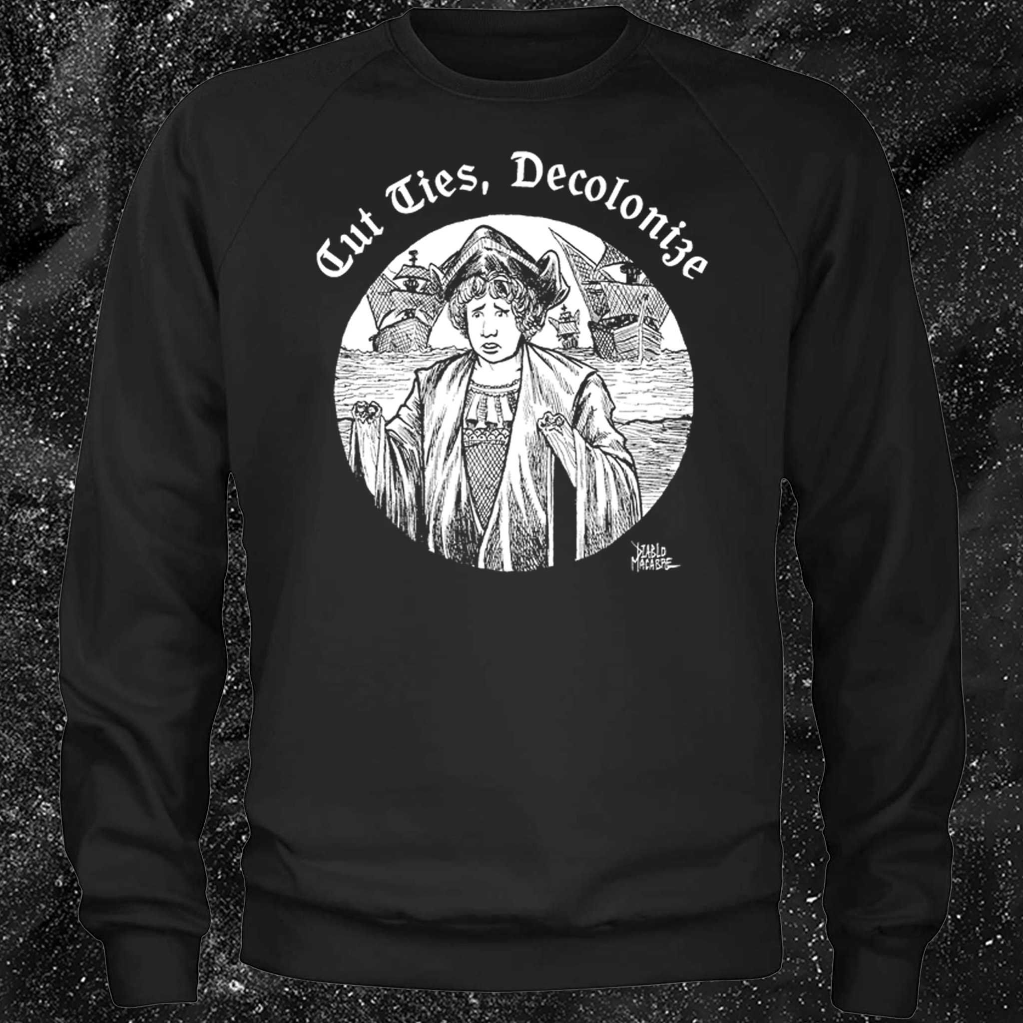 Cut Ties, Decolonize - Diablo Macabre