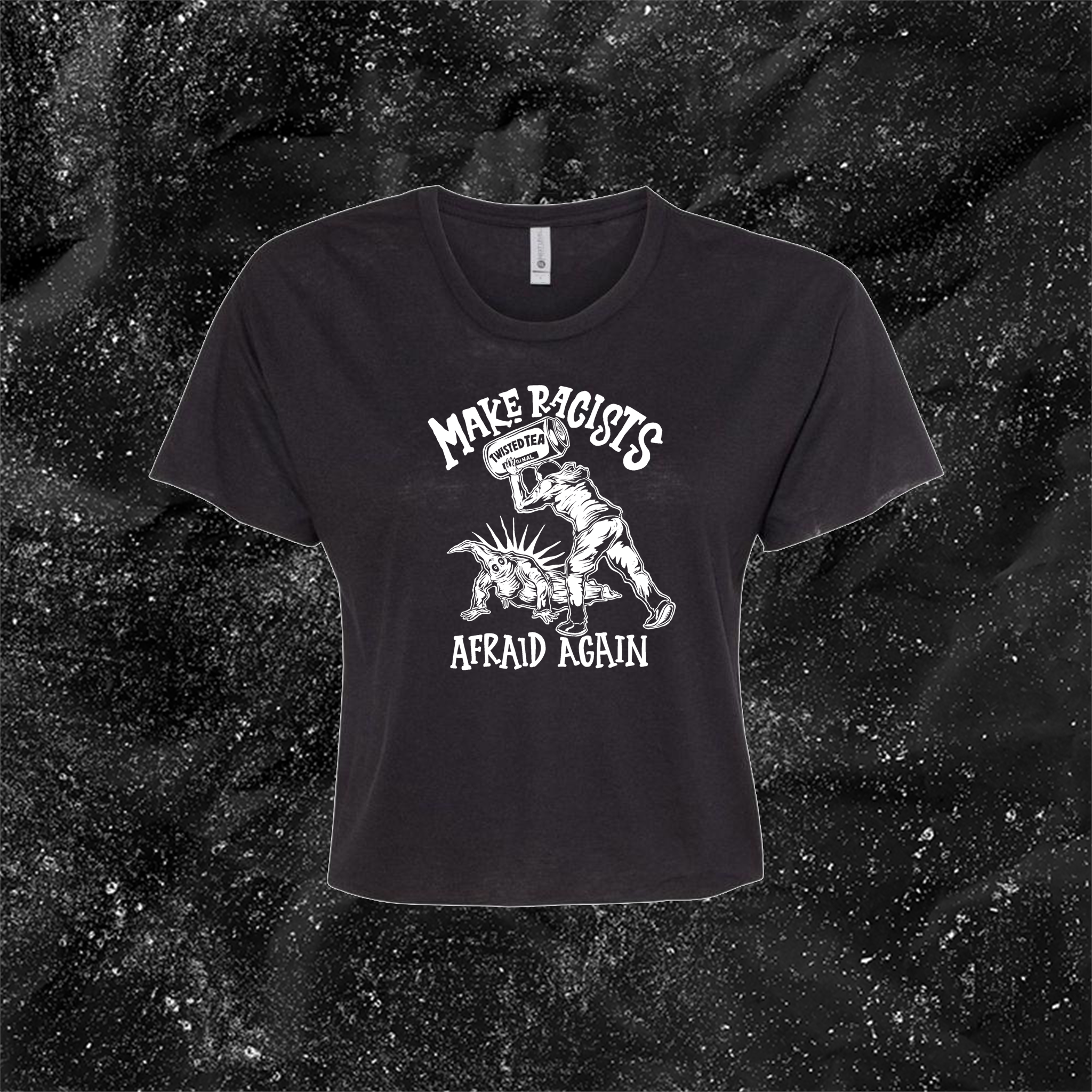 Make Racists Afraid Again - Twisted Tea - Olafh Ace