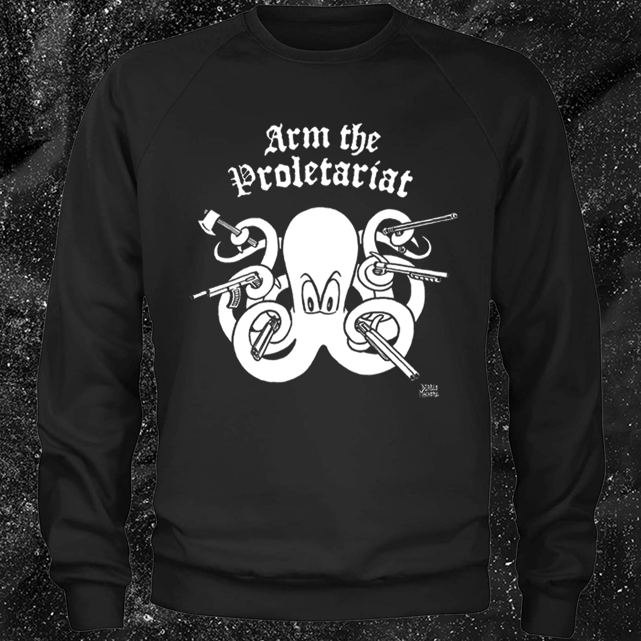 Arm The Proletariat - Diablo Macabre