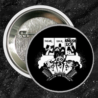 Sugar Spice & Abolish - Take Action Against The Forces Of Evil - Buttons (1, 1.5, & 2.25 Inch)