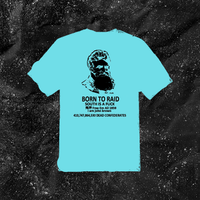 John Brown - Born To Raid South Is A F*** Free Em All 1859 - Color T-shirt