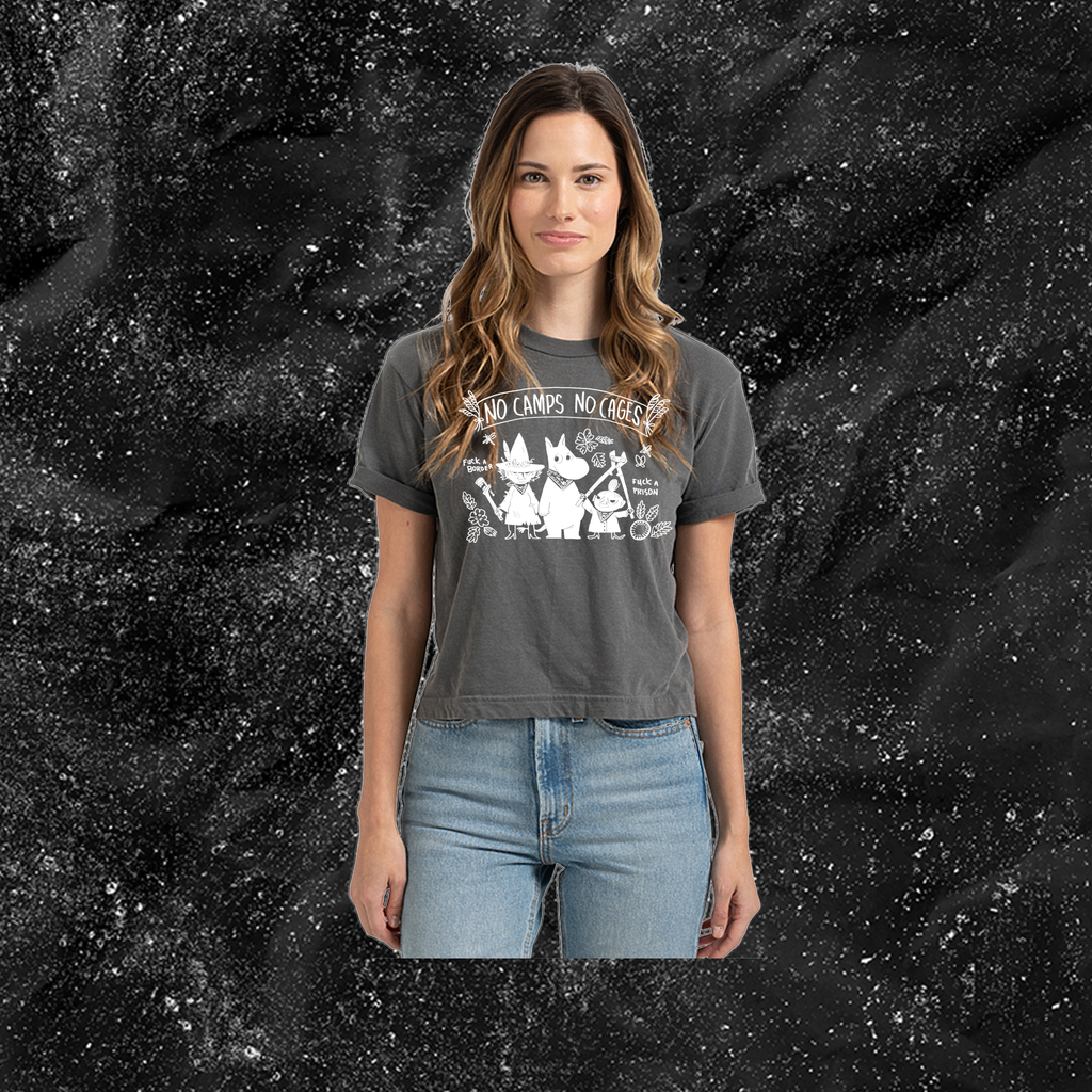 No Camps No Cages - Fuck A Border Fuck a Prison - Jonas Goonface