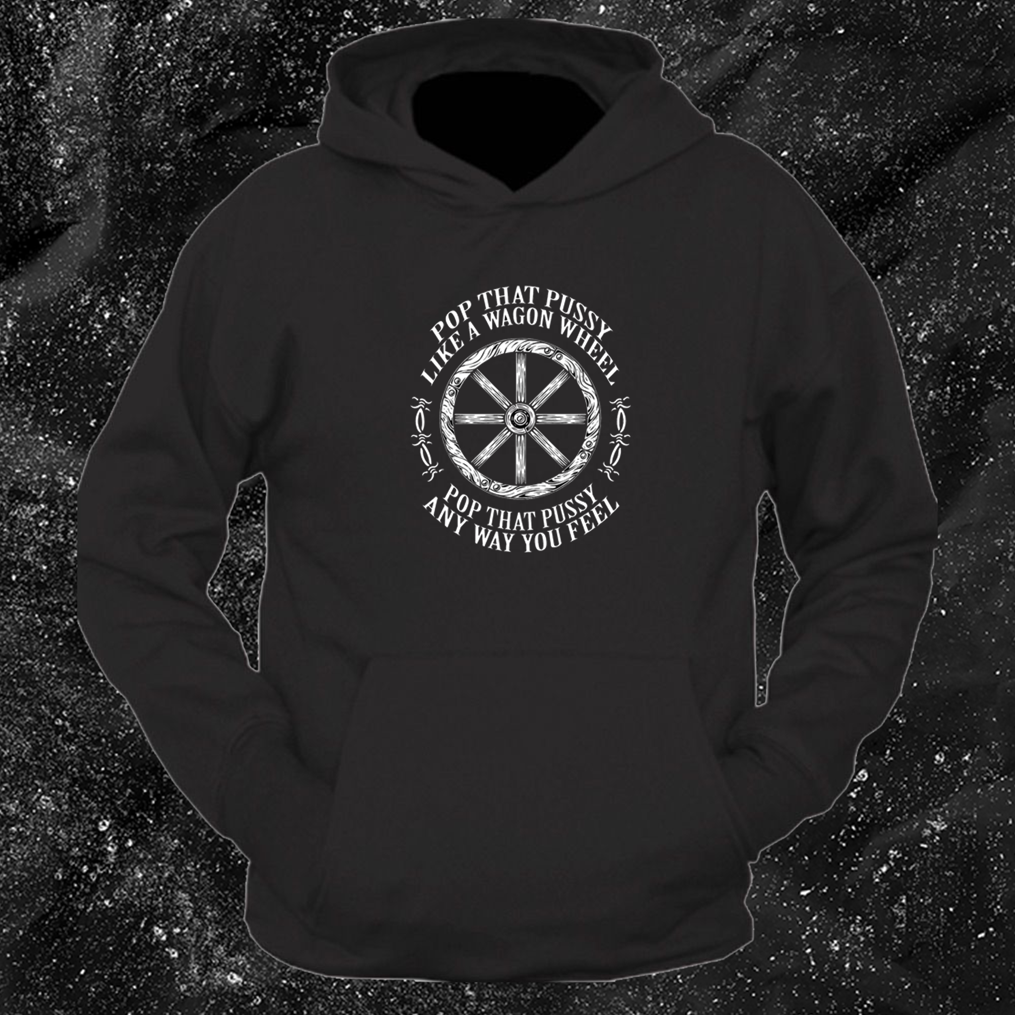 Pop That Pussy Like A Wagon Wheel - Olafh Ace