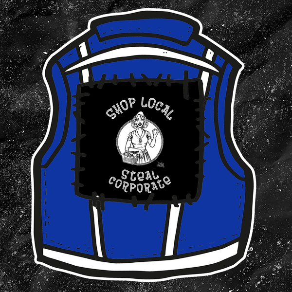 Shop Local Steal Corporate - Backpatch