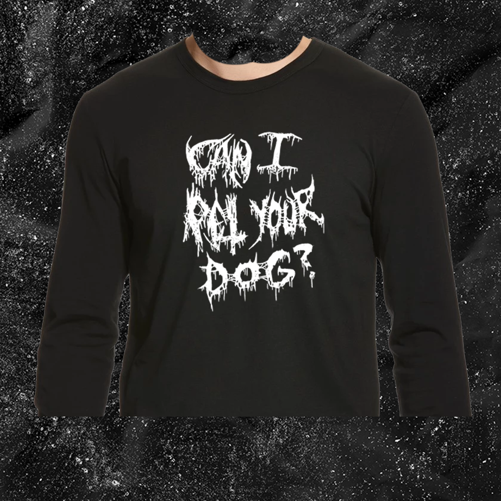 Can I Pet Your Dog? - Metal Font - Era Of Failure