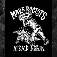 Make Racists Afraid Again - Twisted Tea - Backpatch