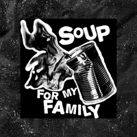 Soup For My Family - Boneless Graphics