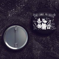 No Camps No Cages - Fuck A Border Fuck a Prison - Buttons (1, 1.5, & 2.25 Inch)